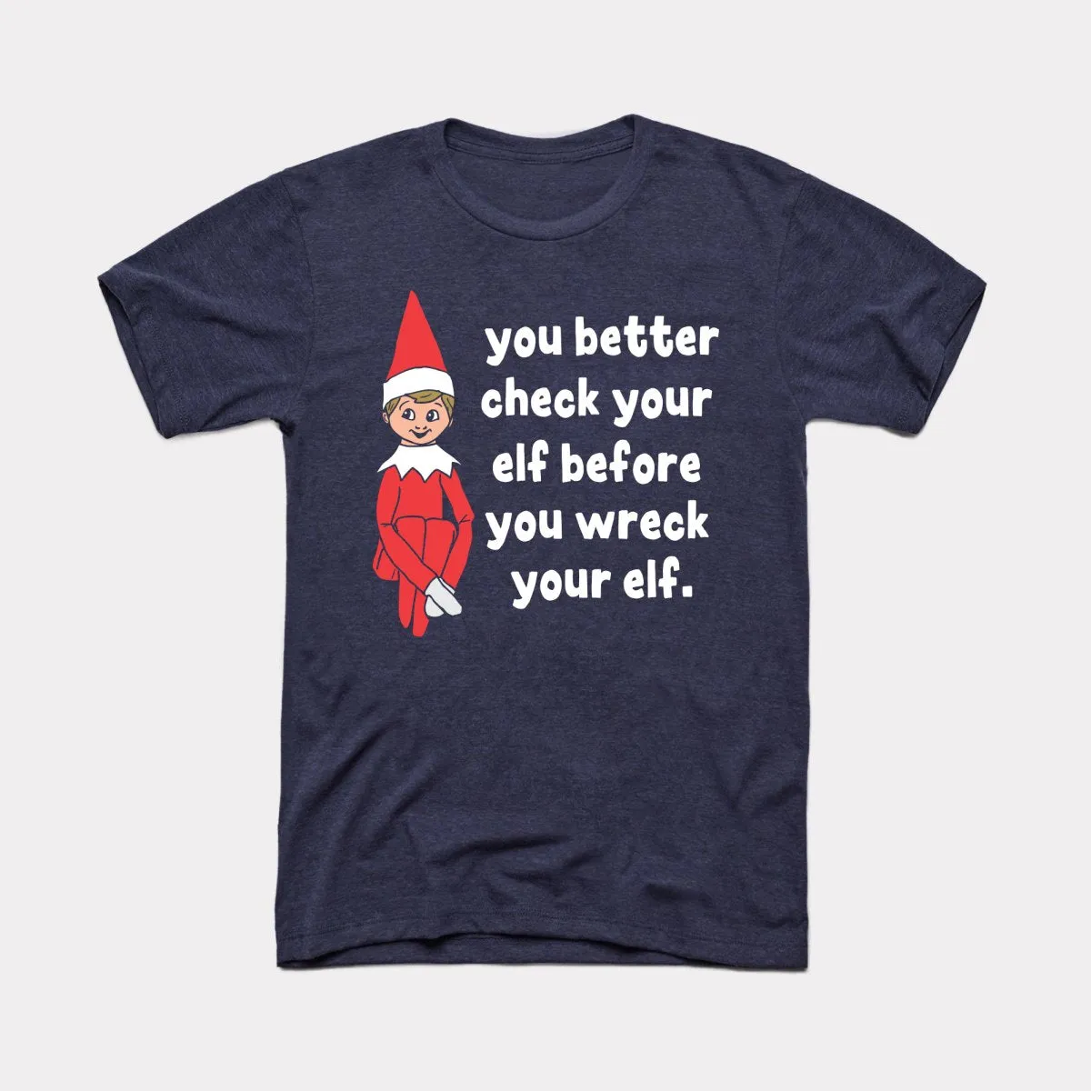 Check Your Elf Adult Unisex Tee